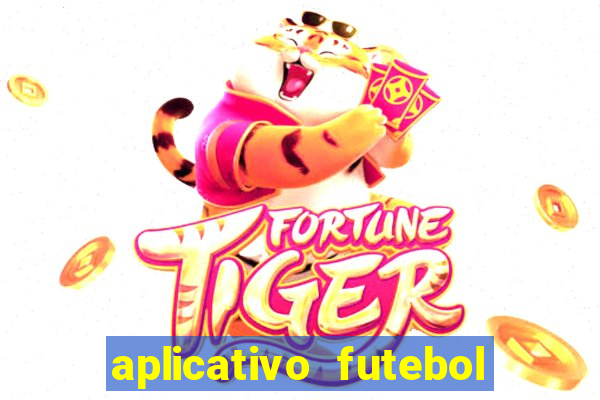 aplicativo futebol da hora 3.3